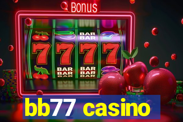 bb77 casino
